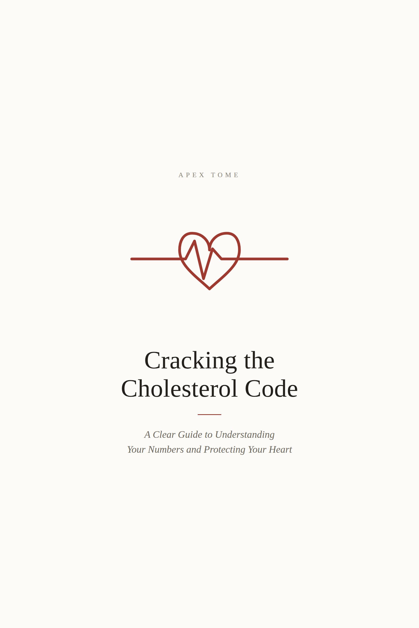 Cracking the Cholesterol Code: The Ultimate Heart Health Guide