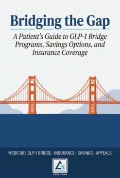 Bridging the Gap: A Patient’s Guide to GLP-1 Bridge Programs, Savings Options, and Insurance Coverage